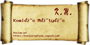 Komlós Mátyás névjegykártya